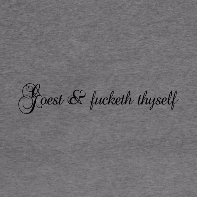 Goest and fucketh thyself by ElectricDreamz